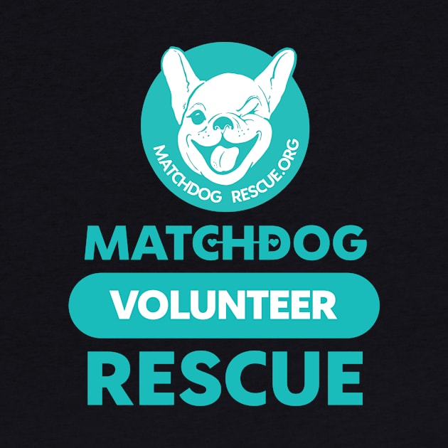 MDR Volunteer shirt Teal by matchdogrescue